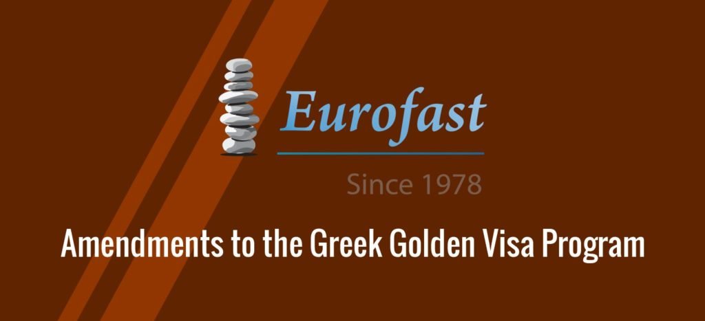 Eurofast Golden Visa Scheme Amendment