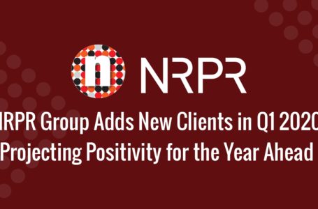 NRPR Group Adds New Clients in Q1 2020, Projecting Positivity for the Year Ahead