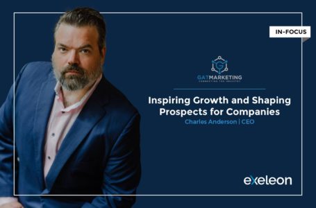 Charles Anderson – Inspiring Growth and Shaping Prospects for Companies