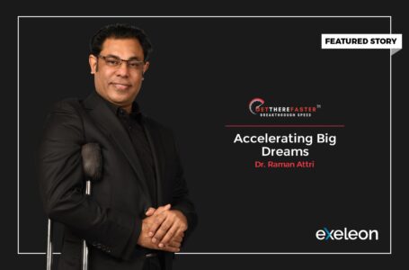 Dr. Raman Attri: Accelerating Big Dreams