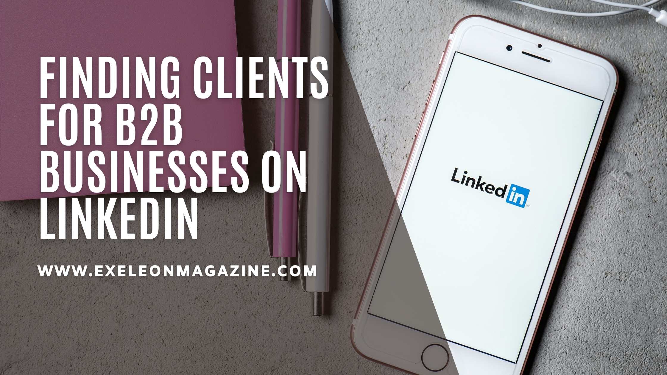 Clients for B2B Businesses on LinkedIn