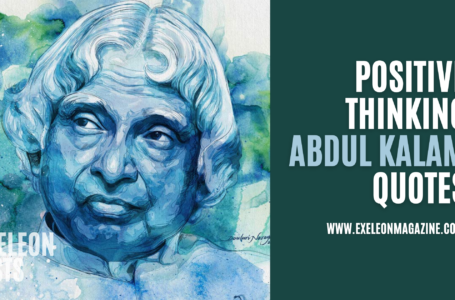 14 Positive Thinking APJ Abdul Kalam Quotes