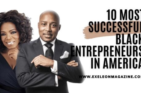 10 Most Successful Black Entrepreneurs in America