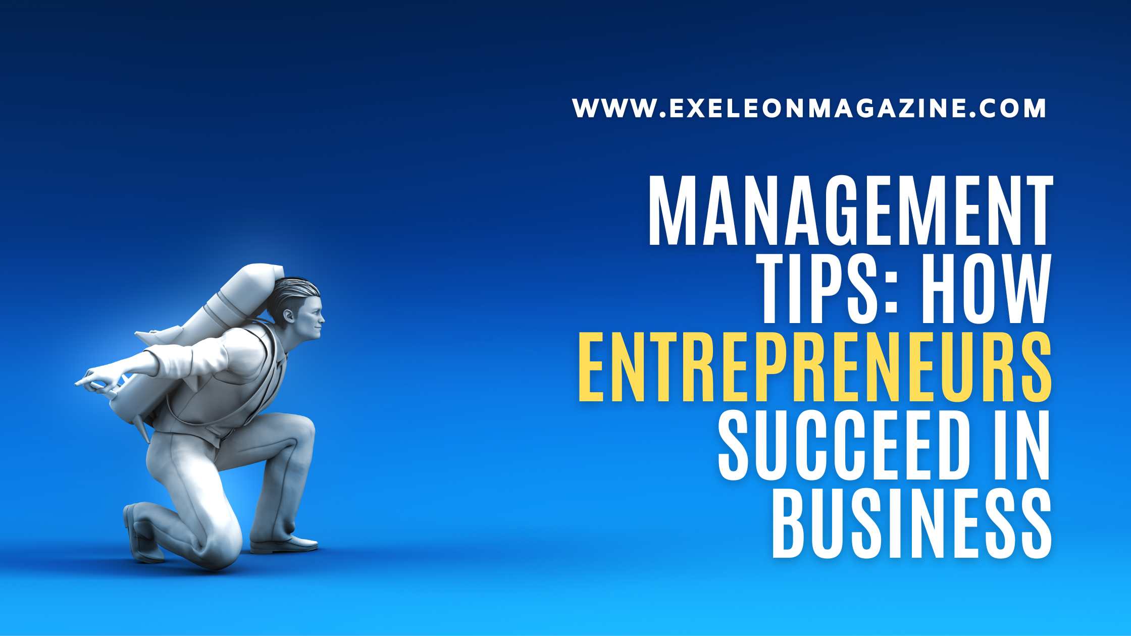 Management Tips Entrepreneurs