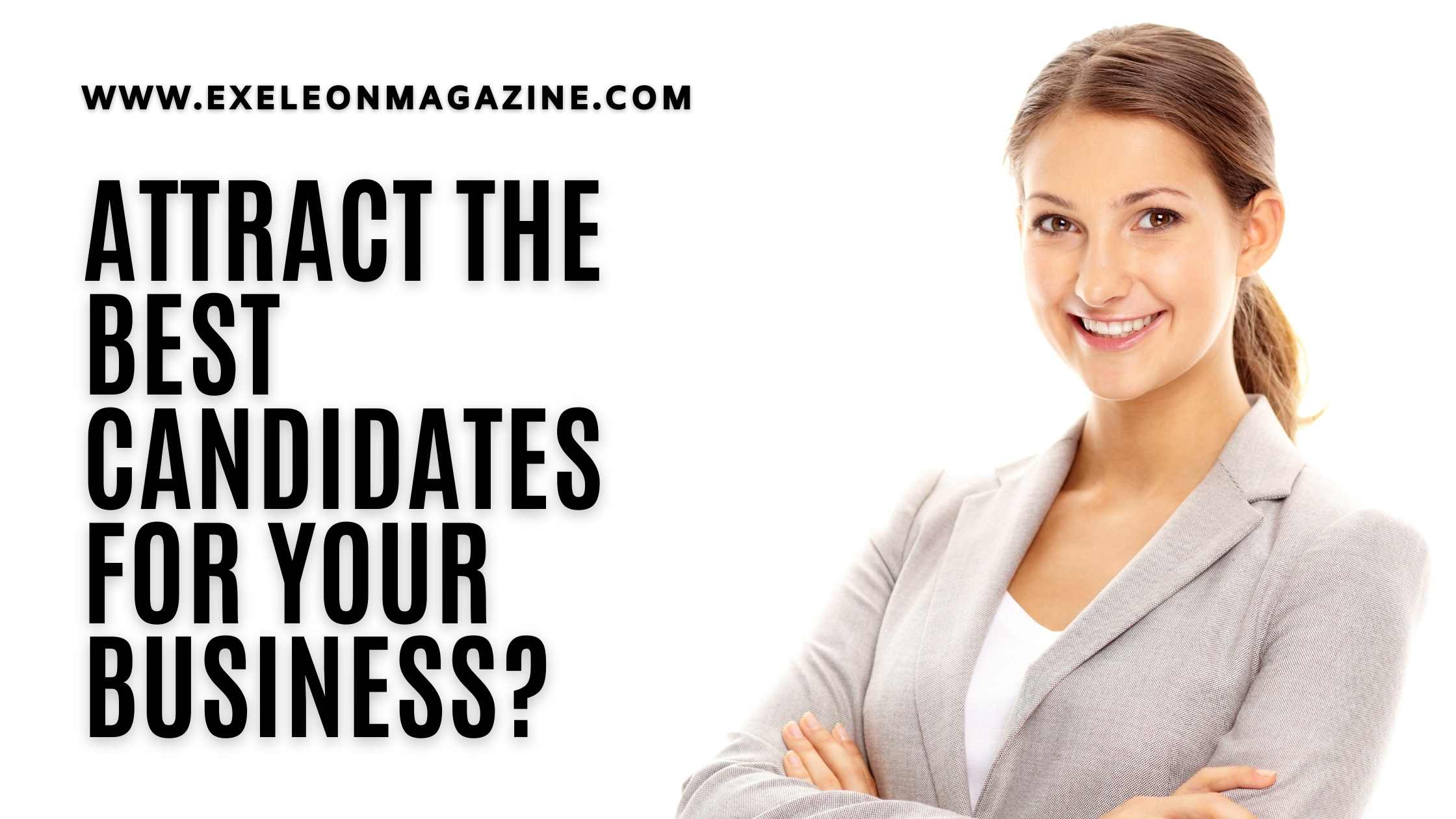 Best Candidates for your Business