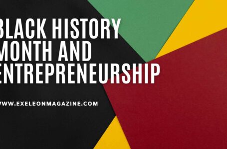 Black History Month and Celebrating Entrepreneurship