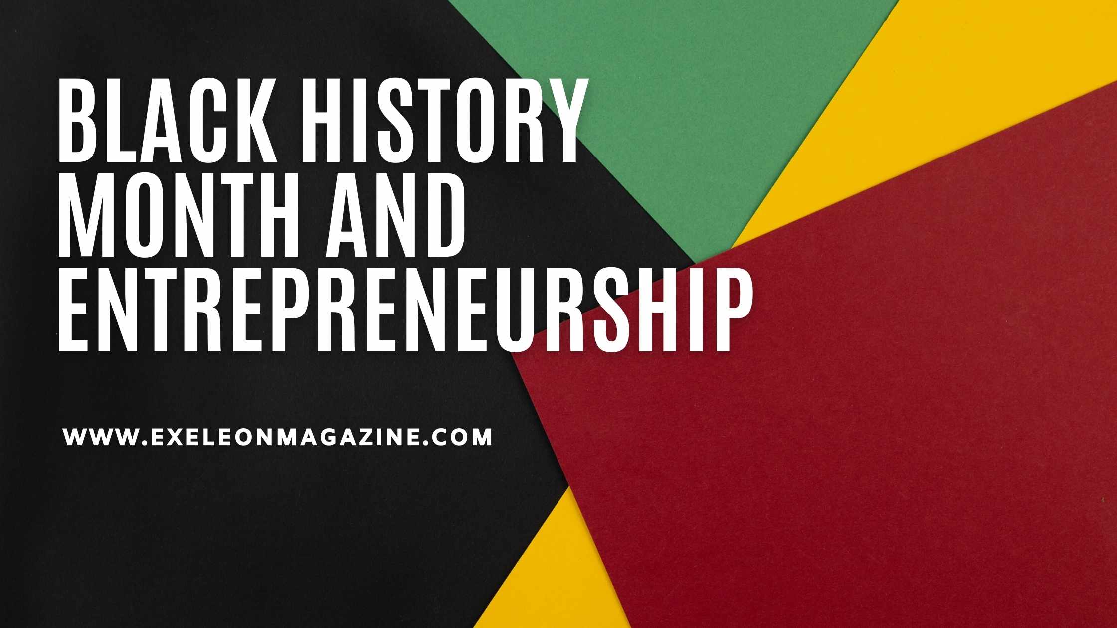 Black History Month and Entrepreneurship