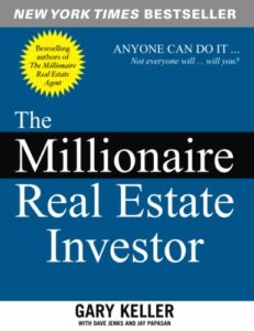 Millionaire Real Estate Investor by Gary Keller