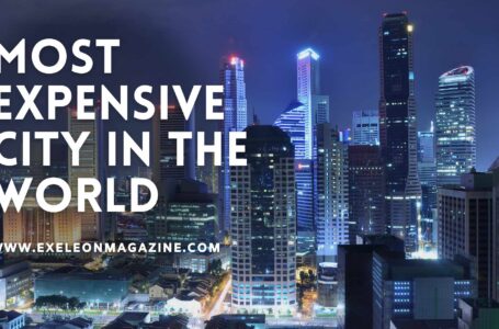 Most Expensive Cities in the World