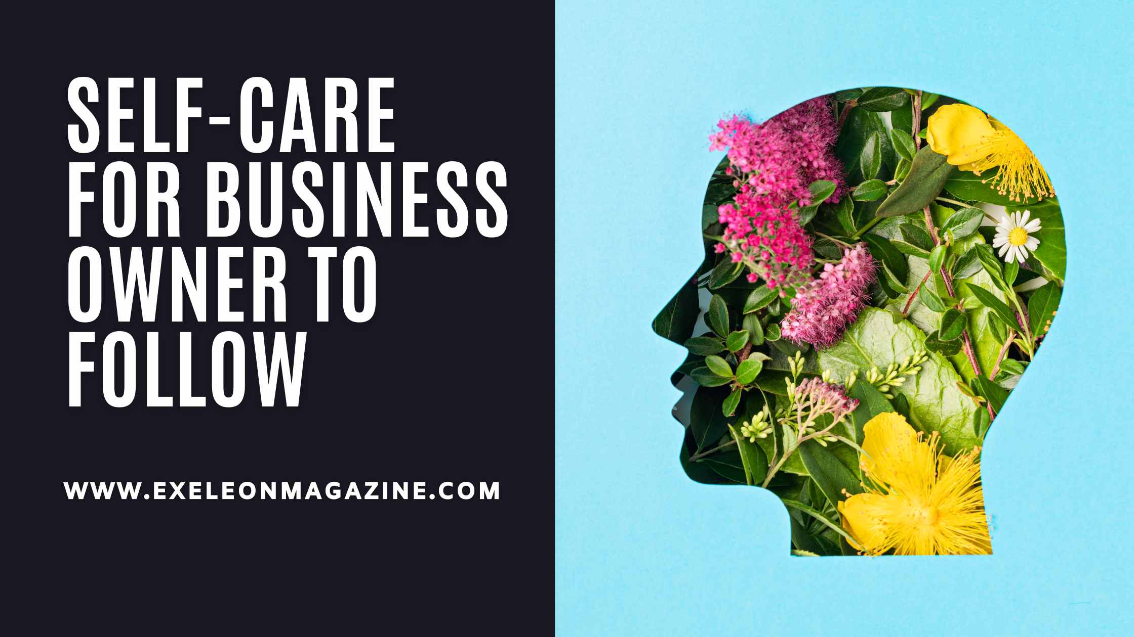 Self-care for Business Owner to Follow