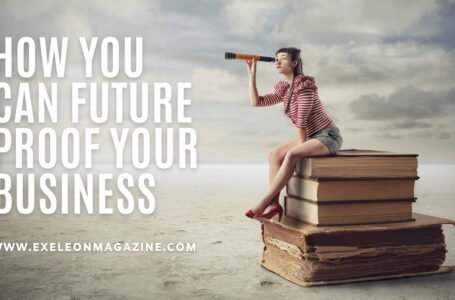 Here’s How you can Future Proof your Business