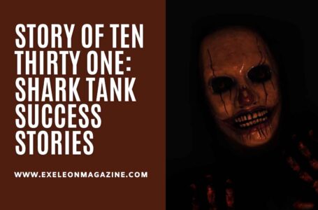 Story of Ten Thirty One Productions: Shark Tank Legends