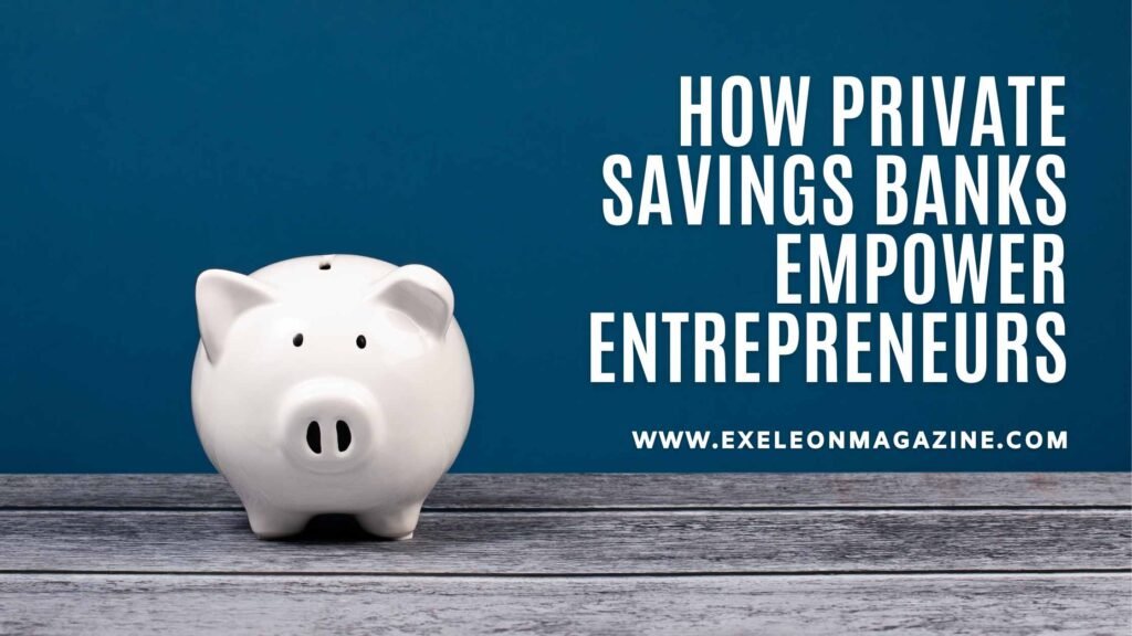 Private Savings Banks Capital