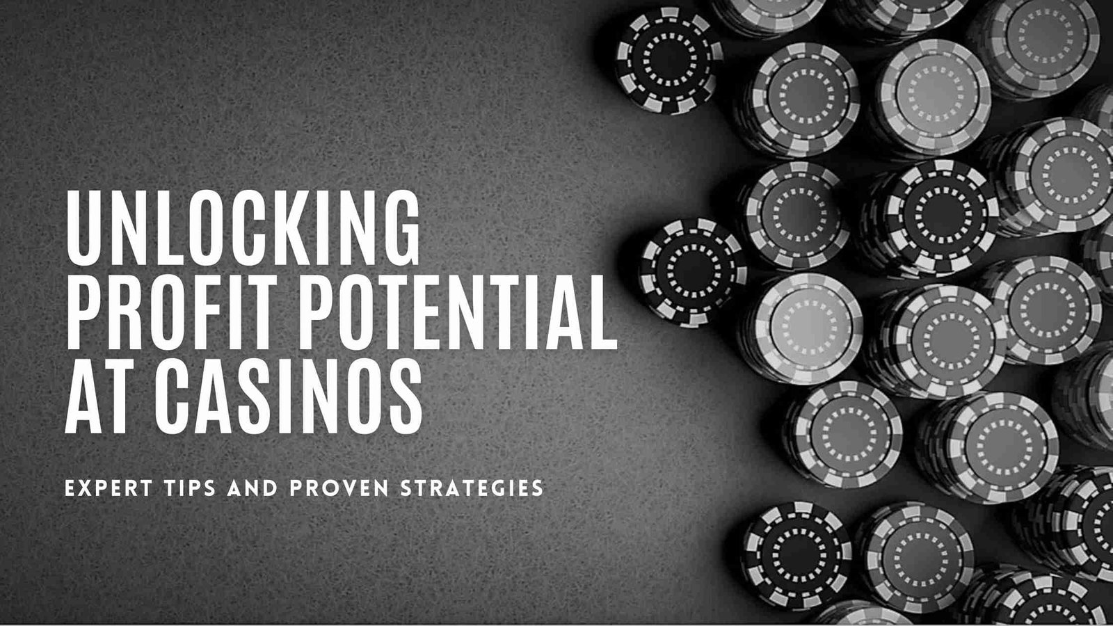 Unlocking Profit Potential at Casinos