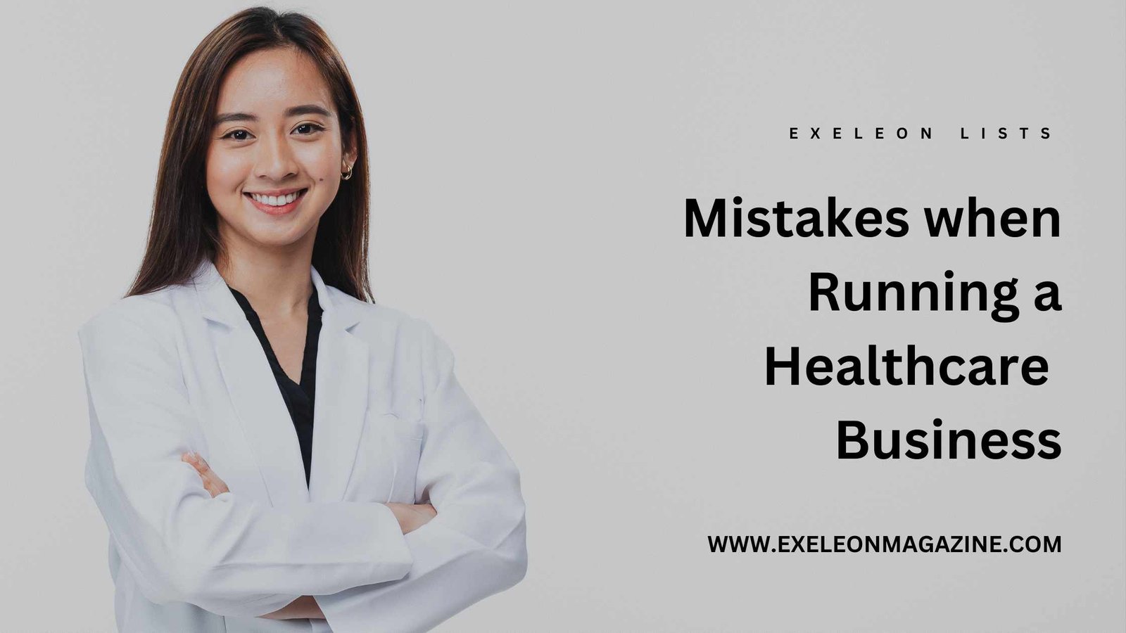 Mistakes Running a Healthcare Business