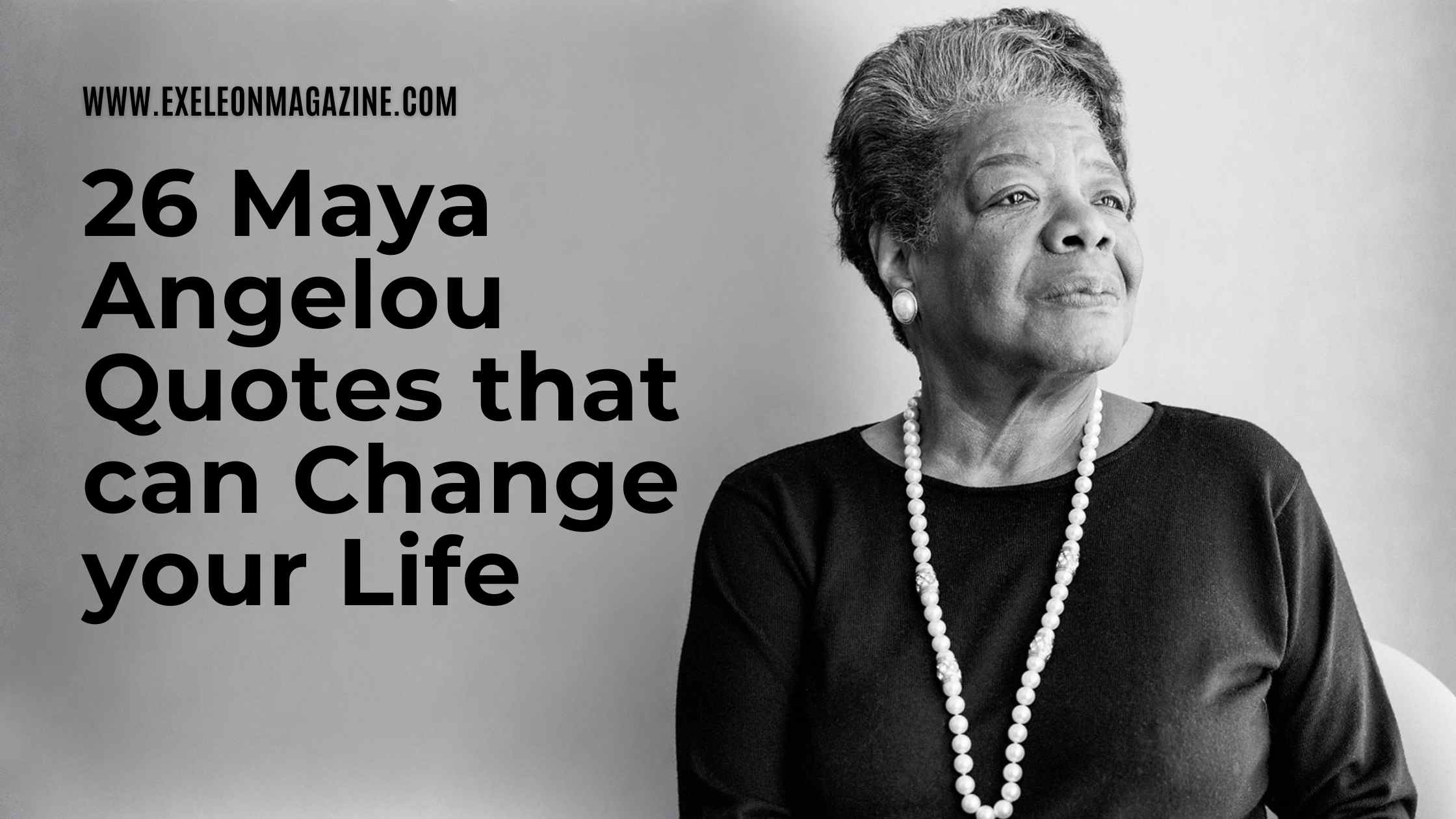26 Maya Angelou Quotes that can Change your Life | Quotes