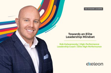 Rob Kalwarowsky: Towards an Elite Leadership Mindset