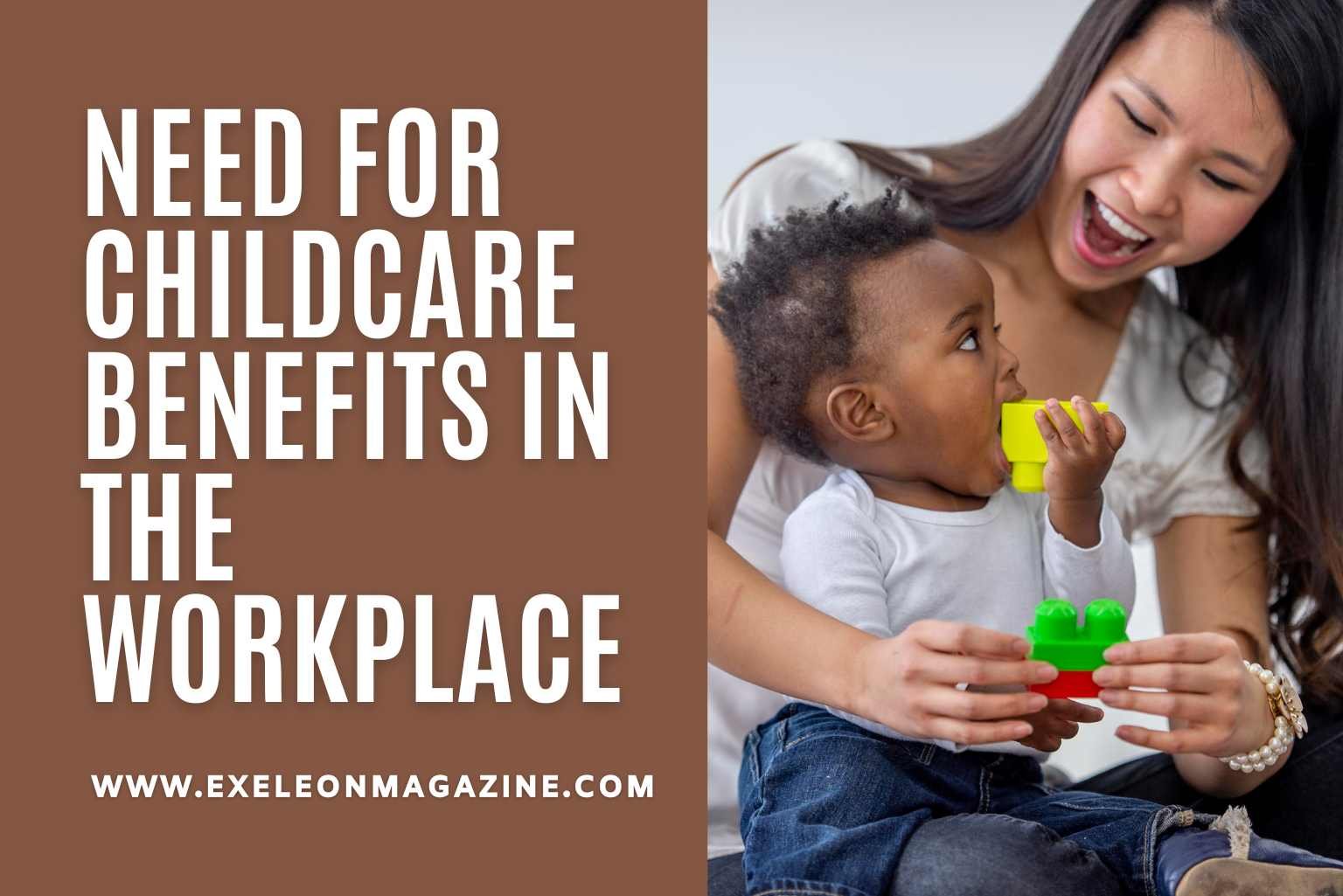 Need for Childcare Benefits in the Workplace