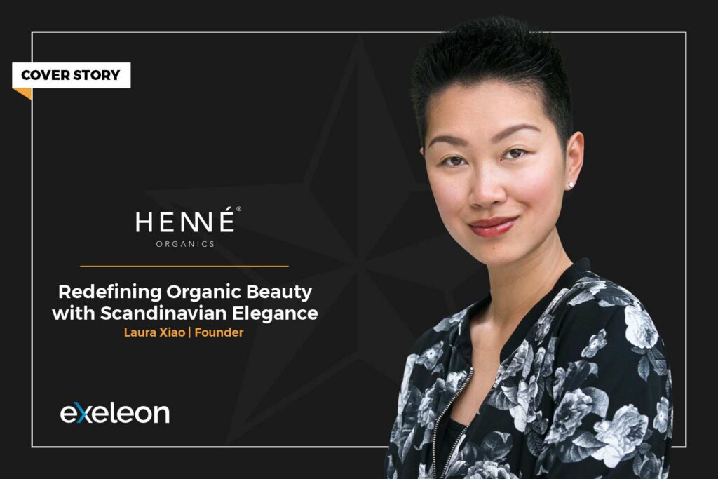 Laura Xiao Henne Organics Interview on Exeleon Magazine