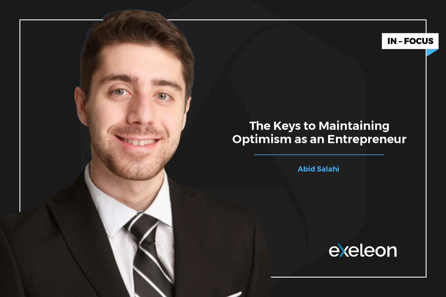 Abid Salahi on Maintaining Optimism as an Entrepreneur