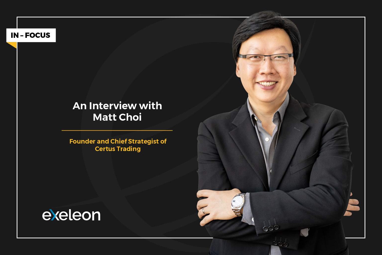 Matt Choi of Certus Trading