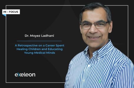 Dr. Moyez Ladhani: A Retrospective on a Career Spent Healing Children and Educating Young Medical Minds