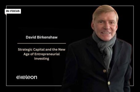 David Birkenshaw on Strategic Capital and the New Age of Entrepreneurial Investing