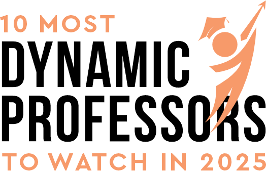 Most Dynamic Professors To Watch in 2025