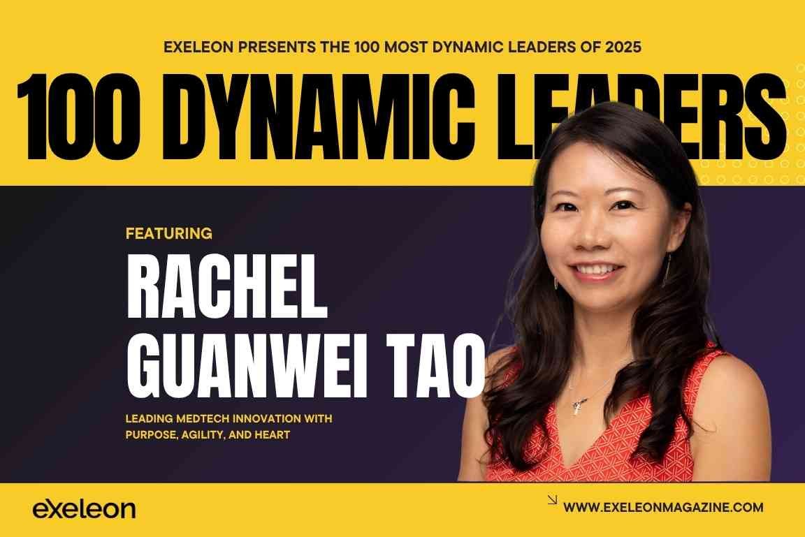 Rachel Guanwei Tao Exeleon Magazine 100 Dynamic Leaders of 2025