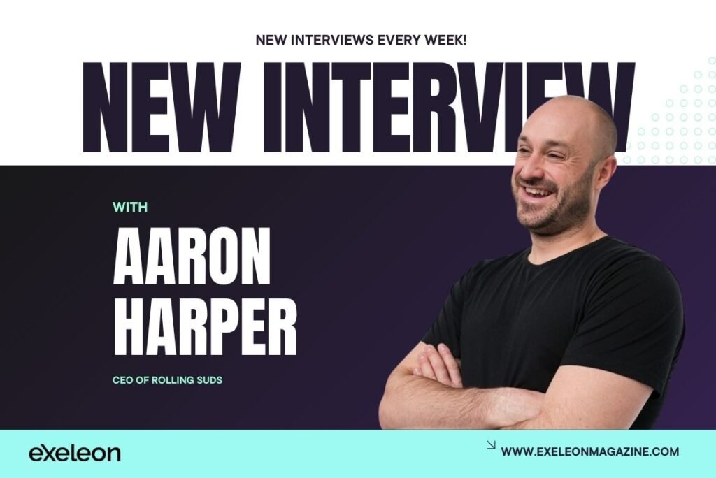 Aaron Harper Rolling Suds Exeleon Magazine Interview