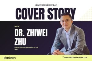 Dr. Zhiwei Zhu Exeleon Magazine