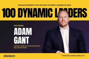 Adam Gant 100 Dynamic Leaders 2025 Exeleon Magazine