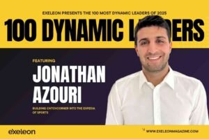 Jonathan Azouri Exeleon Magazine 100 Dynamic Leaders of 2025