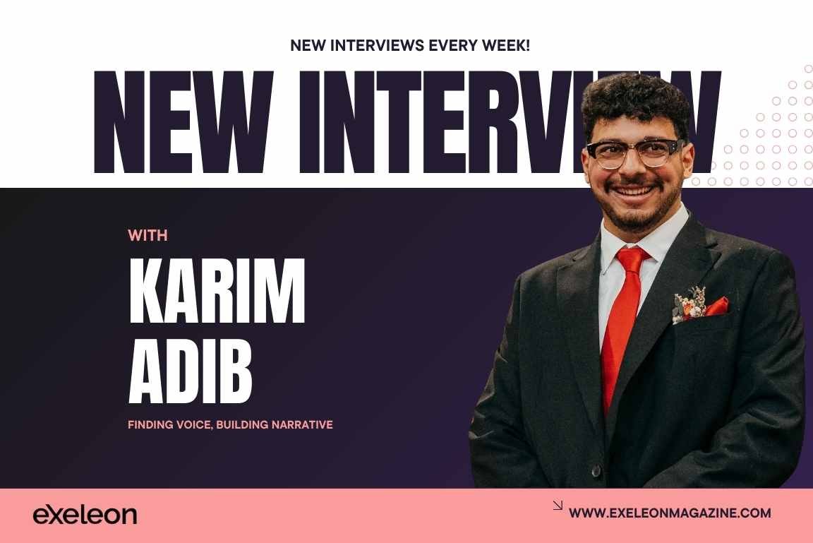 Karim Adib: Finding Voice, Building Narrative