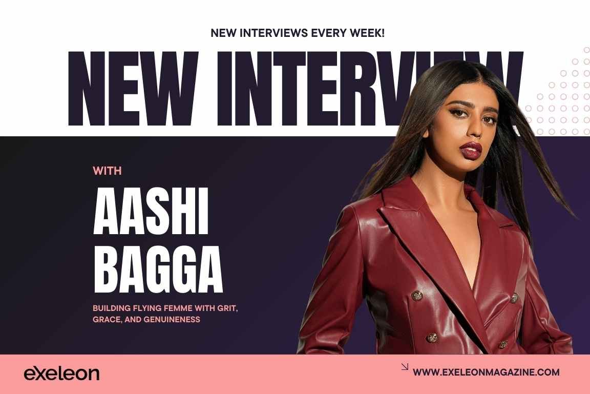 Aashi Bagga: Building Flying Femme with Grit, Grace, and Genuineness