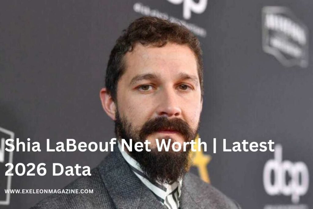 Shia LaBeouf Net Worth